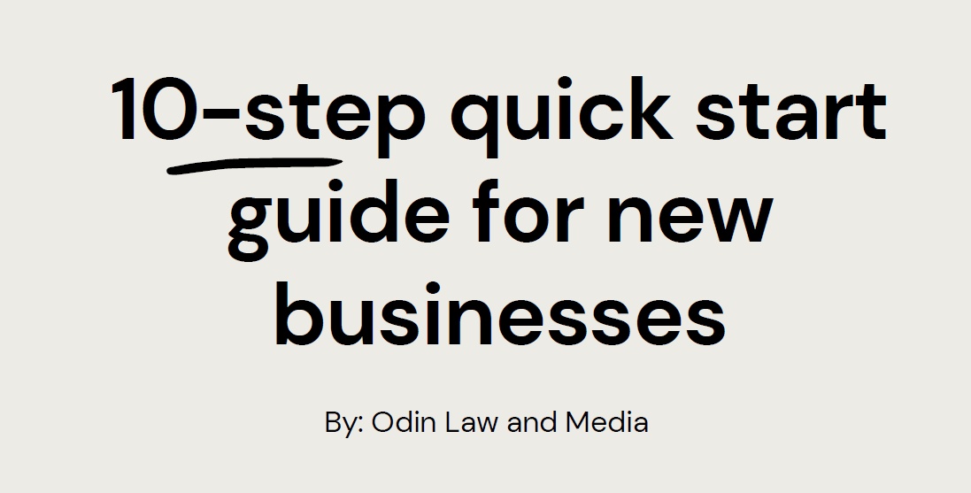 eBook: 10-Step Quick Start Guide for New Businesses - Odin Law and Media